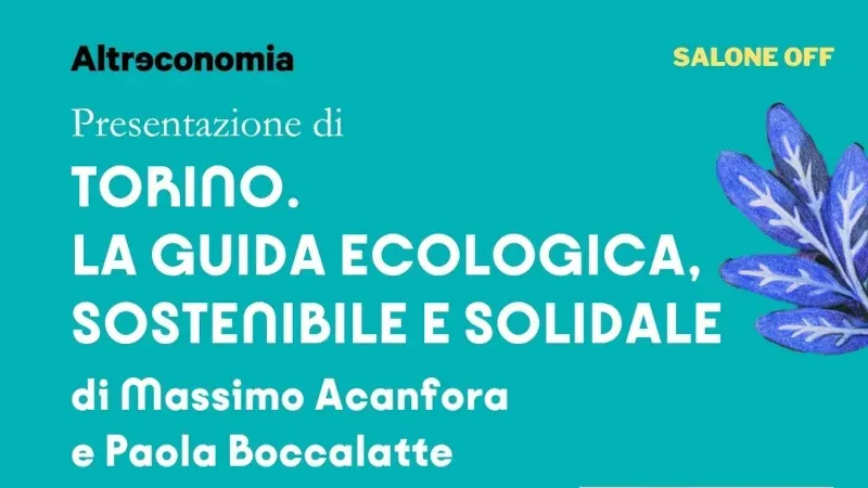 Presentazione guida Torino ecologica, sostenibile e solidale