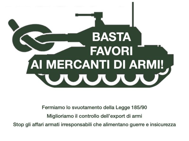 Basta favori ai mercanti di armi!
