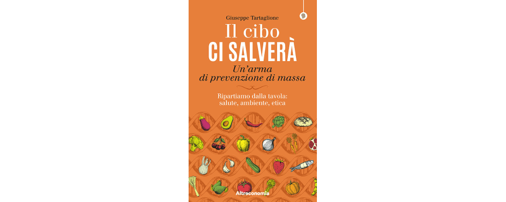 Il cibo ci salverà