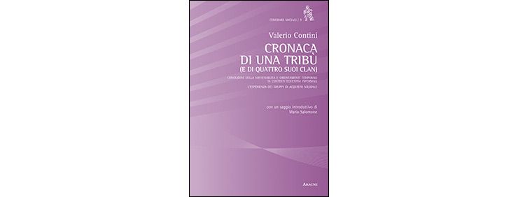 Cronaca di una tribù (e di quattro suoi clan)