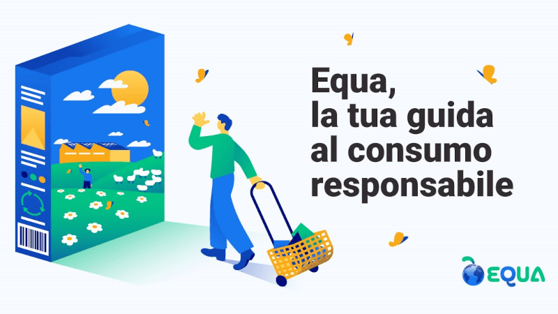 Equa, l’app che ti guida a un consumo responsabile