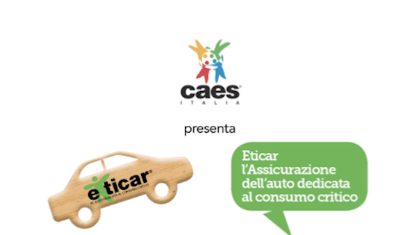 Con Eticar assicuri l’auto e… l’economia solidale!