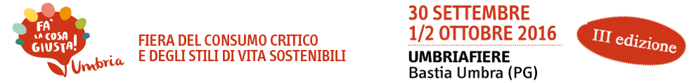 Fa' la cosa giusta! Umbria 2016