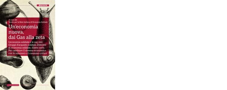 Un'economia nuova, dai Gas alla zeta