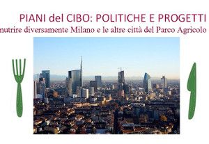 Seminario su "Piani del cibo: politiche e progetti" a Milano