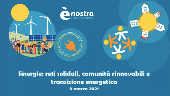 Sinergie: reti solidali, comunità rinnovabili e transizione energetica. Incontro con ènostra.