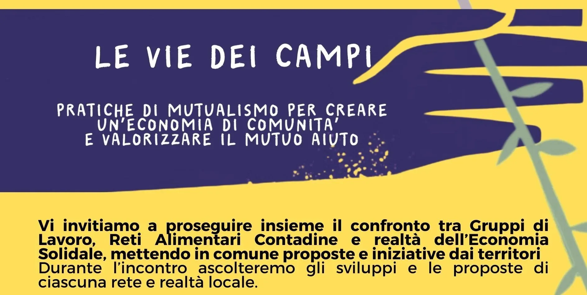 Le vie dei campi. Pratiche di mutualismo per creare un’economia di comunità e valorizzare il mutuo aiuto