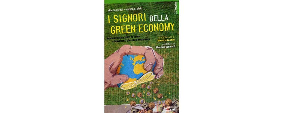 I Signori della Green Economy