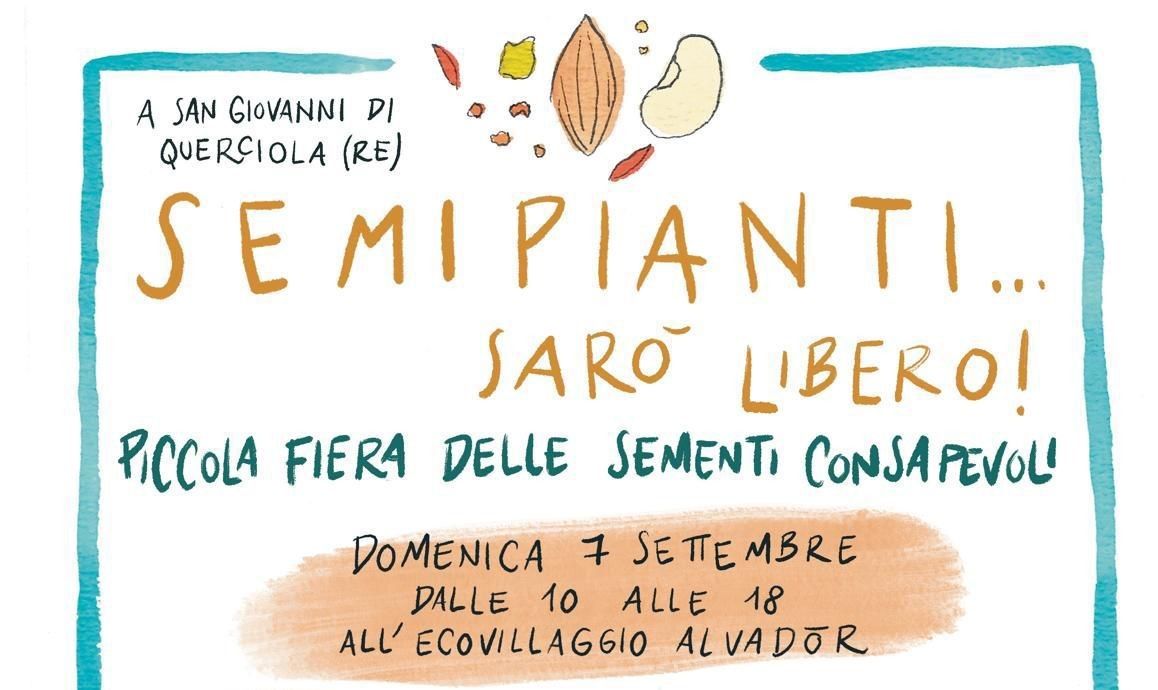 Se mi pianti sarò libero - Piccola fiera delle sementi consapevoli