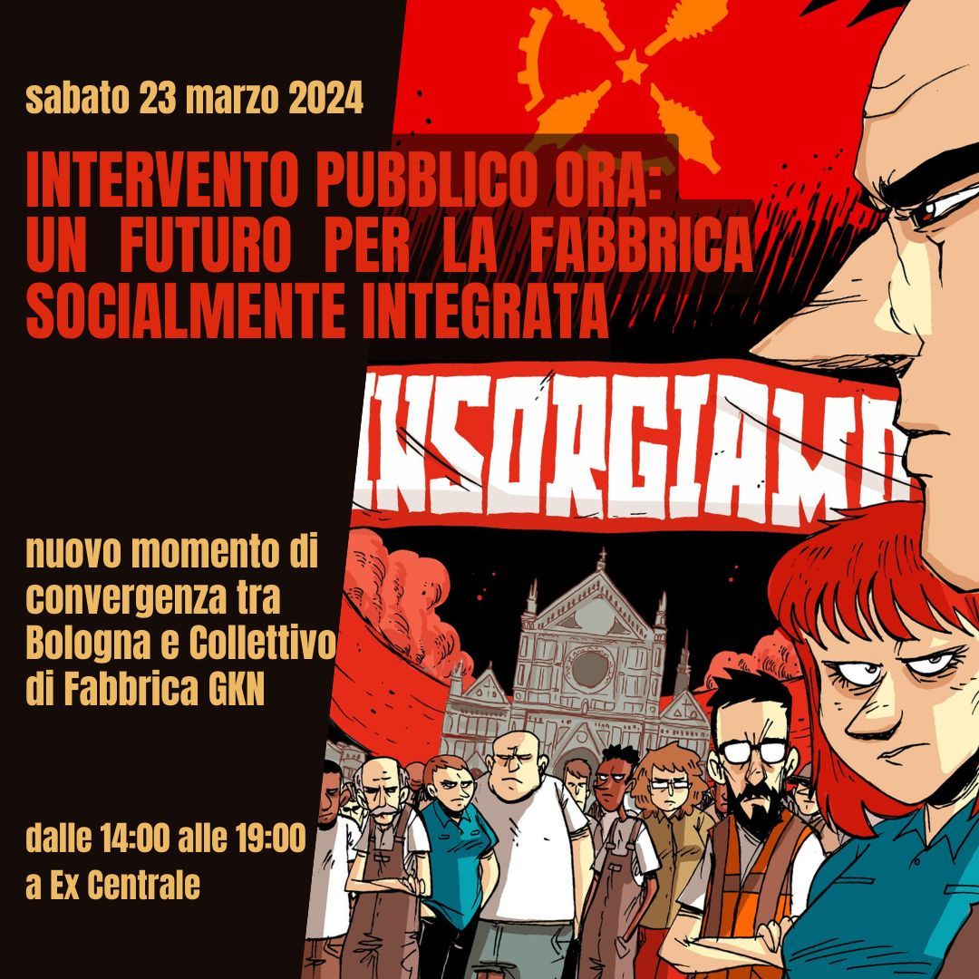 Convergere per insorgere: nuovo appuntamento con il Collettivo di Fabbrica GKN