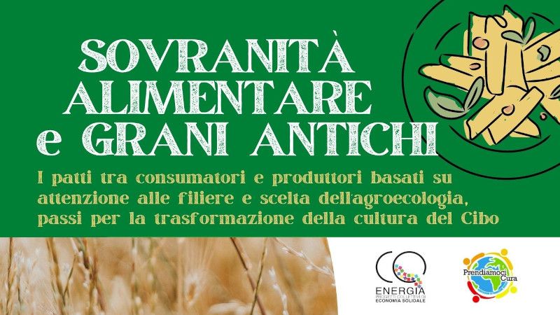 Sovranità alimentare e grani antichi