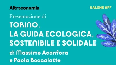 Presentazione guida Torino ecologica, sostenibile e solidale
