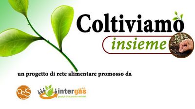 Coltiviamo Insieme, per i Gas è importante provarci!