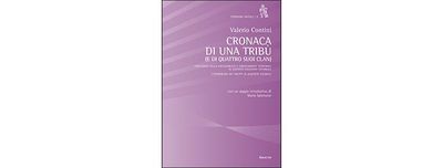 Cronaca di una tribù (e di quattro suoi clan)
