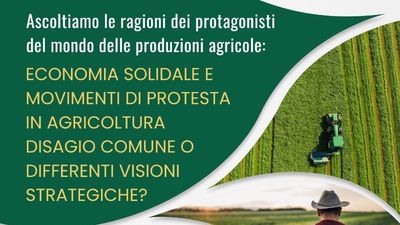 Ascoltiamo le ragioni dei protagonisti del mondo delle produzioni agricole