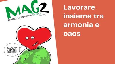 Lavorare insieme tra armonia e caos