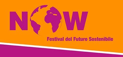 NOW, il festival dedicato al futuro sostenibile