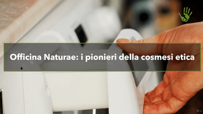 Detergenti e cosmetici etici ed ecologici da Officina Naturae