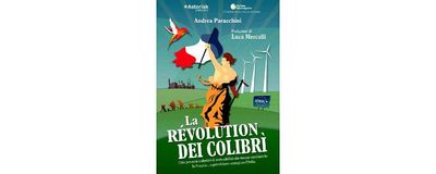 Arriva dalla Francia "La révolution dei colibrì"