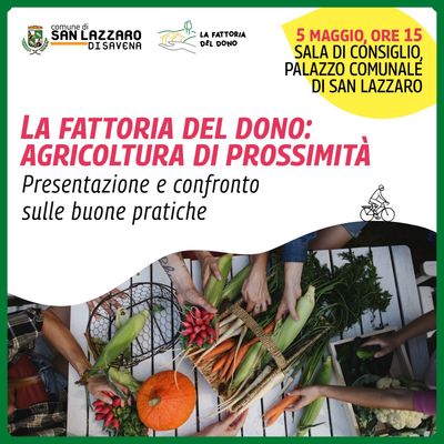 La fattoria del dono: agricoltura di prossimità - presentazione e confronto sulle buone pratiche